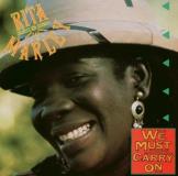 Rita Marley We Must Carry On 