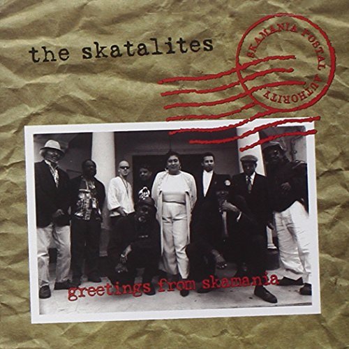 Skatalites/Greetings From Skamania@.