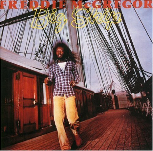 Freddie McGregor/Big Ship@.