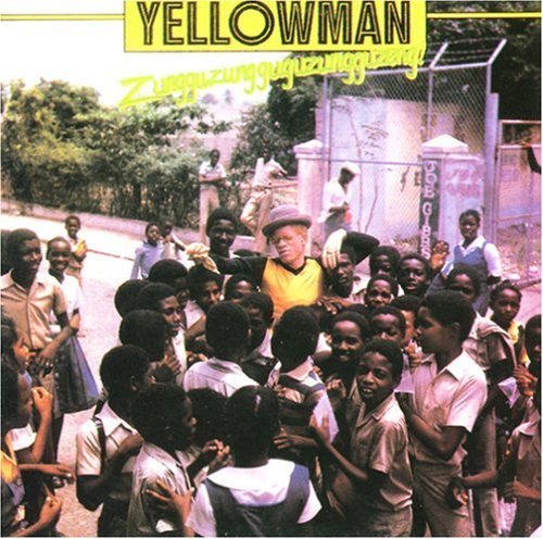 Yellowman/Zungguzungguguzungguzeng!@.
