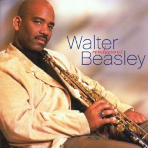 Walter Beasley/Rendez-Vous@.
