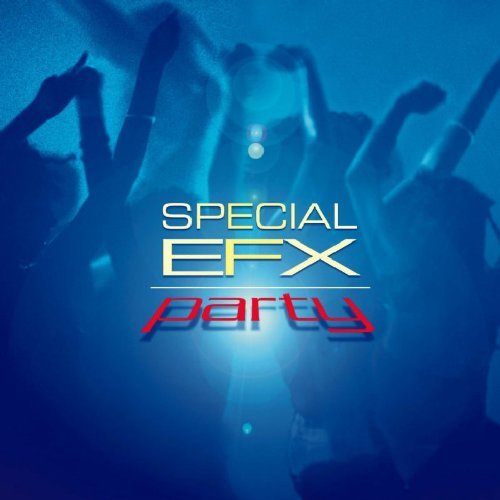 SPECIAL EFX/PARTY!