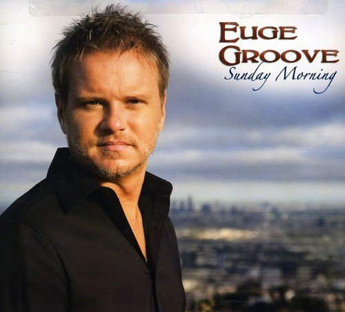 Euge Groove/Sunday Morning