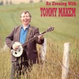 Tommy Makem Evening With Tommy Makem 