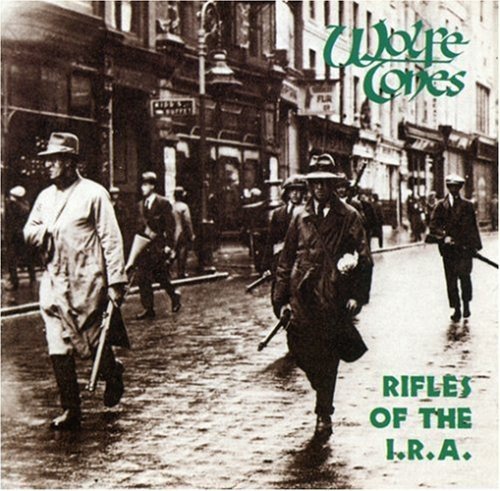 Wolfe Tones/Rifles Of The I.R.A.@.