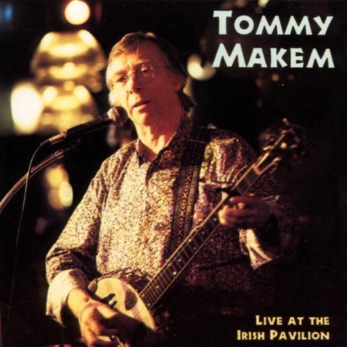 Tommy Makem/Live At The Irish Pavilion