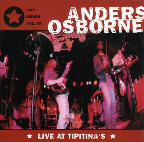 Anders Osborne/Live At Tipitina's@.