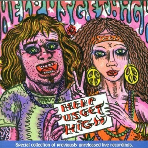 Help Us Get High/Help Us Get High@Moe/Hosemobile/Slip/Fat Mama@Jiggle The Handel/Scheigho