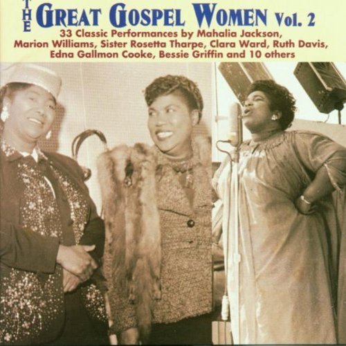 Great Gospel Women/Vol. 2-Great Gospel Women@Jackson/Tharpe/Washington/Ward@Great Gospel Women