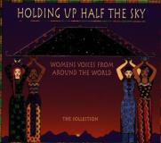 Holding Up Half The Sky Vol. 1 Collection Womens Voice Kidjo Makeba Mahotella Queens Holding Up Half The Sky 