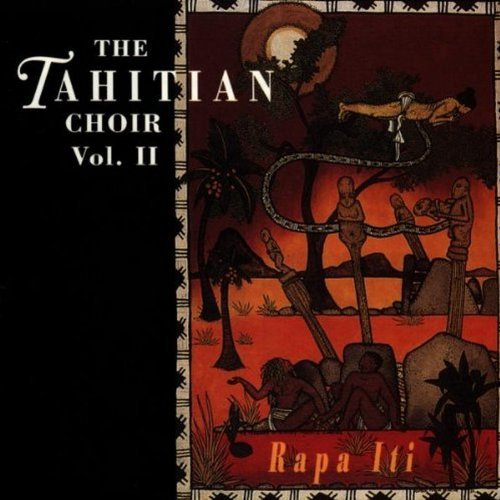Tahitian Choir/Vol. 2-Rapa Iti