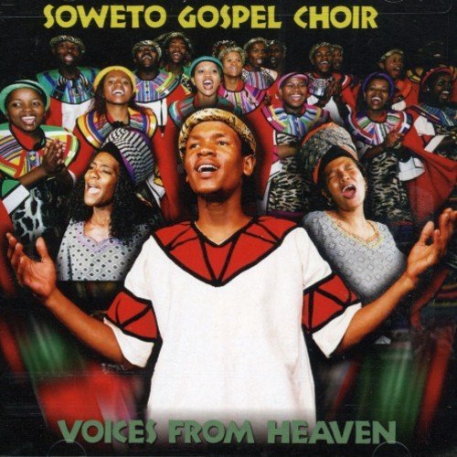 Soweto Gospel Choir/Voices From Heaven@.