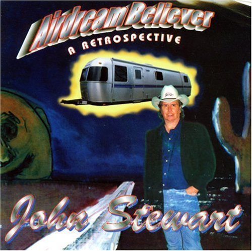 John Stewart/Airdream Believer-Retrospectiv@.