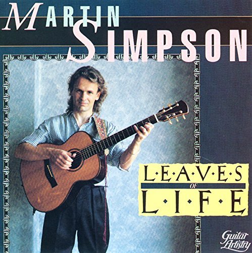 Martin Simpson/Leaves Of Life@.