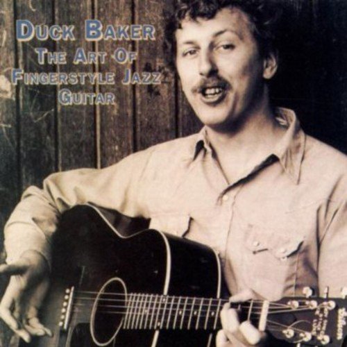 Duck Baker/Art Of Fingerstyle Jazz Guitar@.
