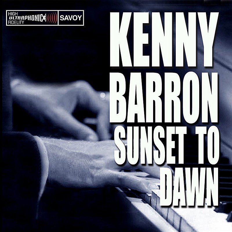 Kenny Barron/Sunset To Dawn