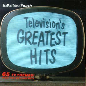 Television's Greatest Hits Vol. 1 Themes From 50's & 60 Flintstones Gilligan's Island Television's Greatest Hits 