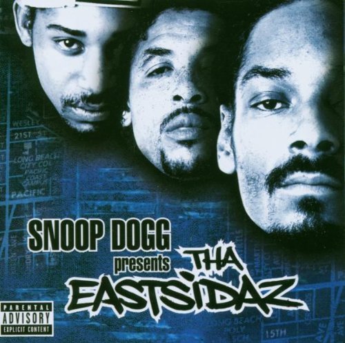 Snoop Dogg Eastsidaz Snoop Dogg Presents Tha Eastsi Explicit Version 