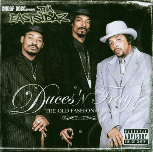 Snoop Dogg Eastsidaz Duces N Trayz Old Fashioned Explicit Version Feat. Nate Dogg Mobb Deep Rbx 