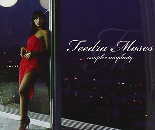 Teedra Moses/Complex Simplicity