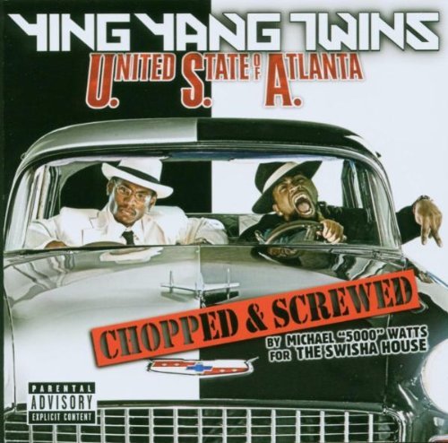 Ying Yang Twins/United State Of Atlanta-Choppe@Explicit Version@Screwed Version