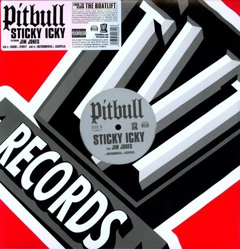Pitbull/Sticky Icky@Explicit Version@Feat. Jim Jones