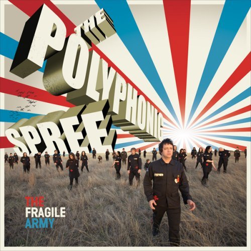 Polyphonic Spree/Fragile Army