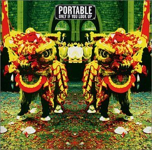 Portable/Only If You Look Up