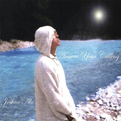 Joshua Alo/Answer Your Calling