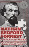 Daniel Foxx Nathan Bedford Forrest In Search Of The Enigma 