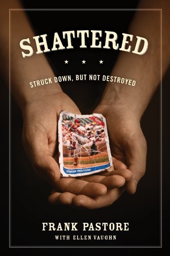Frank Pastore/Shattered