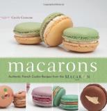 Cecile Cannone Macarons Authentic French Cookie Recipes From The Macaron 