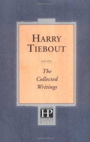 Anonymous Harry Tiebout The Collected Writings 