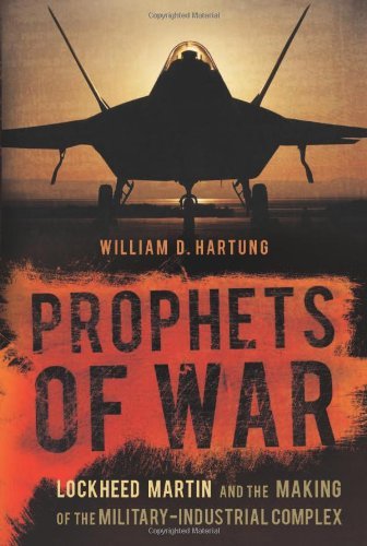 William D. Hartung/Prophets of War@Lockheed Martin and the Making of the Military-In
