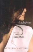 Arthur Schnitzler Bachelors Stories And Novellas 