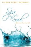 Lucinda Secrest Mcdowell Spa For The Soul Rejuvenate Your Inner Life 