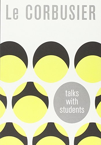 Le Le Corbusier Talks With Students 