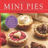 Christy Beaver Mini Pies Adorably Delicious Recipes For Your Favorite Trea 