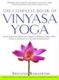 Srivatsa Ramaswami The Complete Book Of Vinyasa Yoga The Authoritative Presentation Based On 30 Years 