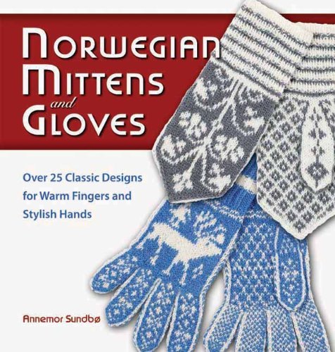 Annemor Sundbo Norwegian Mittens And Gloves 