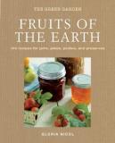 Gloria Nicol Fruits Of The Earth 100 Recipes For Jams Jellies Pickles And Prese 