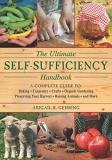 Abigail Gehring The Ultimate Self Sufficiency Handbook A Complete Guide To Baking Crafts Gardening Pr 