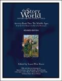Susan Wise Bauer Story Of The World Vol. 2 Activity Book History For The Classical Child The Middle Ages Revised 