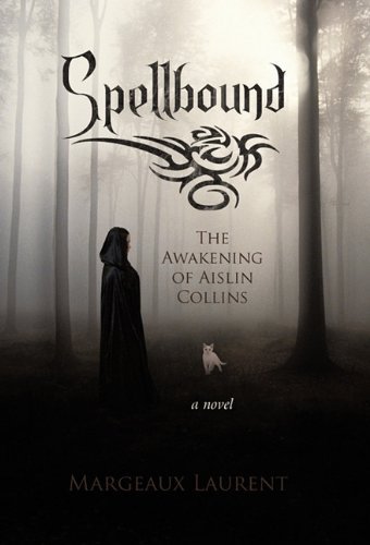 Margeaux Laurent/Spellbound@The Awakening Of Aislin Collins