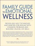 Patrick Fanning Family Guide To Emotional Wellness 