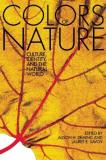 Alison Hawthorne Deming The Colors Of Nature Culture Identity And The Natural World 0002 Edition; 