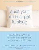 Richard Bootzin Quiet Your Mind And Get To Sleep Solutions To Insomnia For Those With Depression 