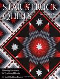 Barbara H. Cline Star Struck Quilts Dazzling Diamonds & Traditional Blocks; 13 Skill 