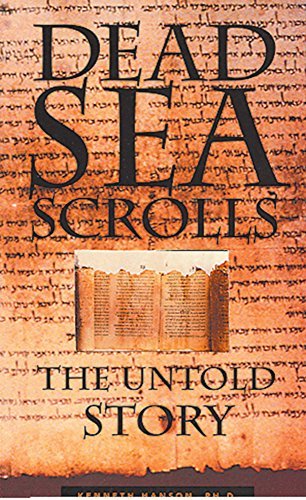 Kenneth Hanson Phd/Dead Sea Scrolls@ The Untold Story