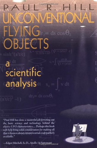 Paul R. Hill Unconventional Flying Objects A Scientific Analysis A Scientific Analysis 